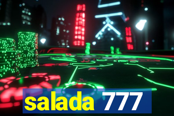 salada 777